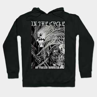 In The Cycle Of Frozen Madness. Hoodie